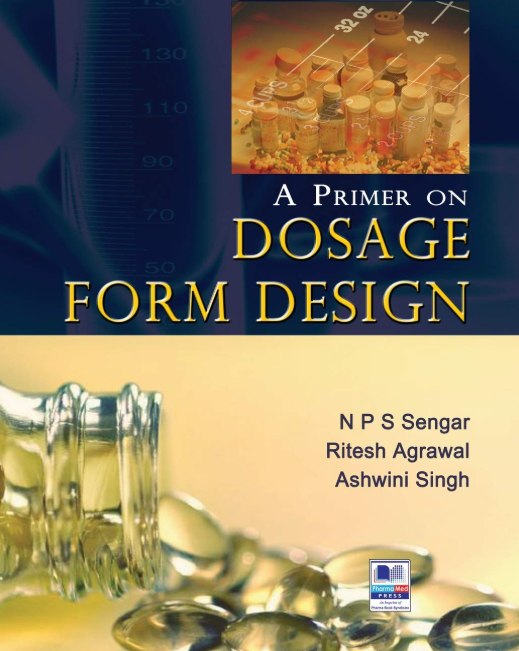 A Primer on Dosage Form Design    